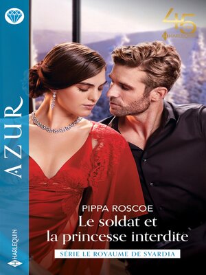 cover image of Le soldat et la princesse interdite